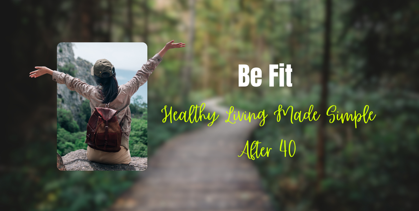 BeFit Foundation (A 30-Day Guided Program for Adults 40+)