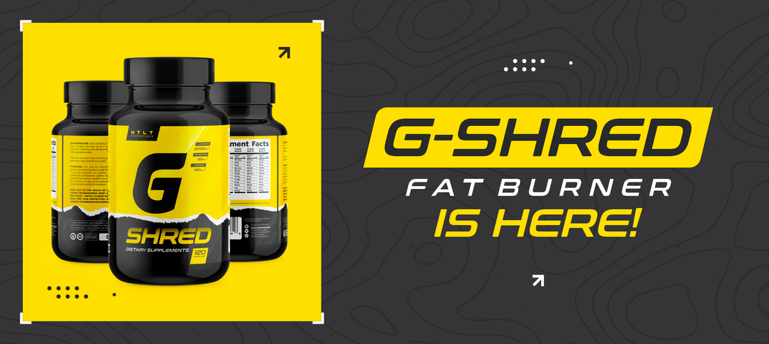 Introducing HTLT Supplements G Shred Fat Burner