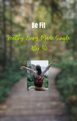 BeFit Foundation (A 30-Day Guided Program for Adults 40+)